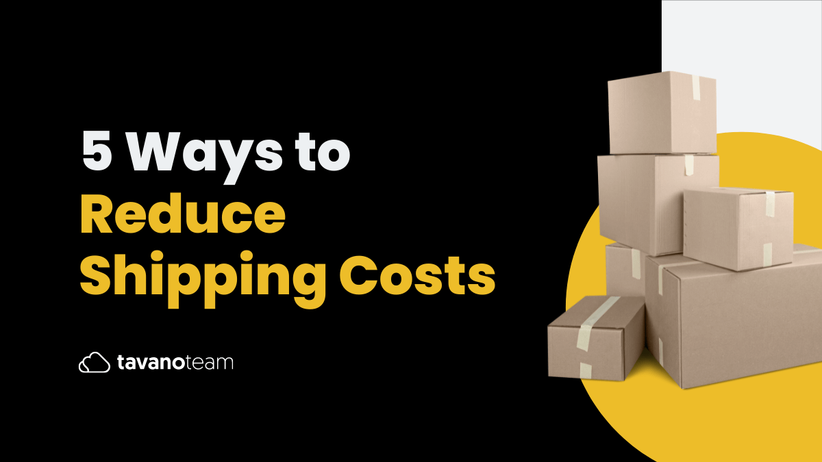 5 ways to reduce shipping costs