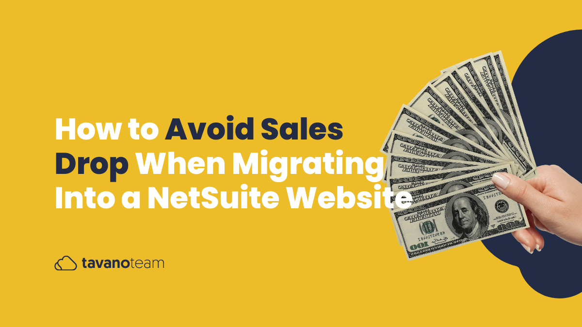 how-to-avoid-sales-when-migrating-into-a-netsuite-website