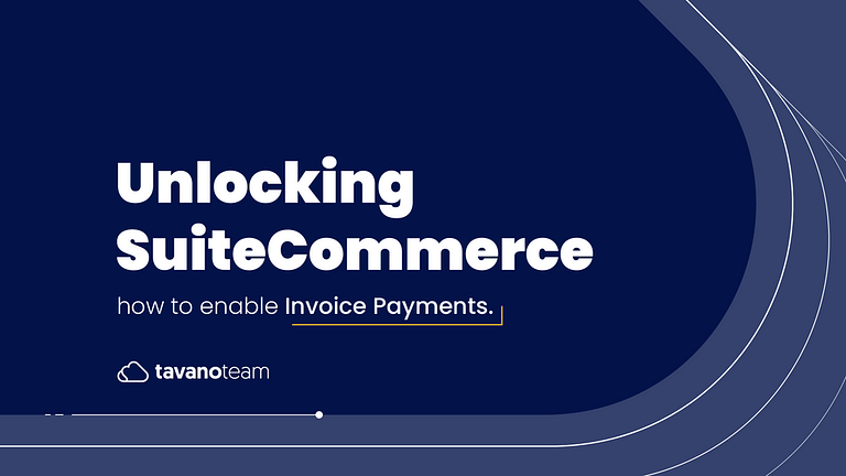 unlocking-suitecommerce-how-to-enable-invoice-payments