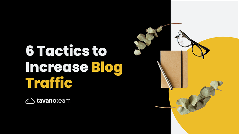 6-Tactics-to-Increase-Blog-Traffic