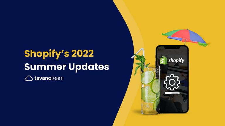 shopifys-2022-summer-updates