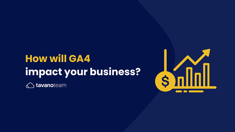 how-will-ga4-impact-your-business
